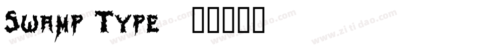Swamp Type字体转换